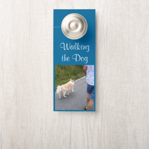 Walking the Dog / Add Your Photo Door Hanger