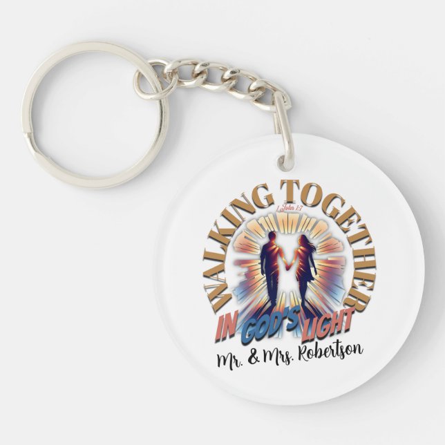 "Walking Together in God's Light"- 1 John 1:7 Keychain (Front)