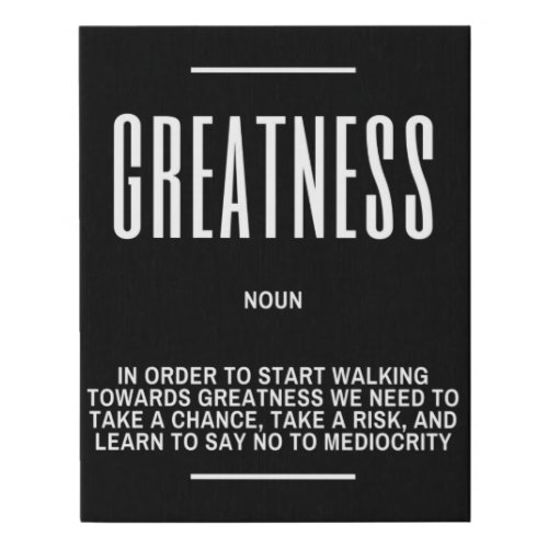 Walking Towards GREATNESS Motivational Quote Faux Canvas Print