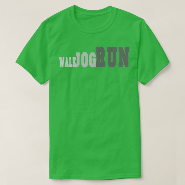 WALKJOGRUN MAKING PROGRESS T-Shirt (Design Front)