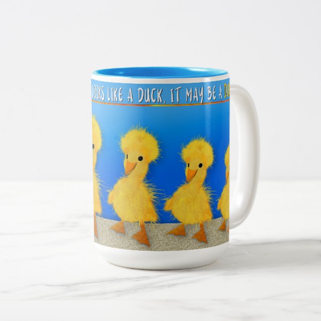 WALKS LIKE A DUCK, MUG, IT MAY BE A DUCK! Two-Tone COFFEE MUG (Front Right)