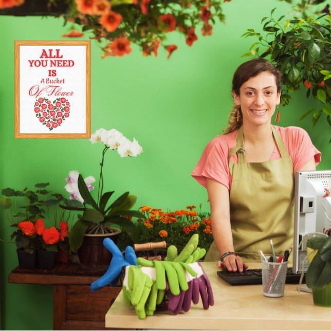 Wall Art All you Need is A Bucket of Flower  (Creator Uploaded)