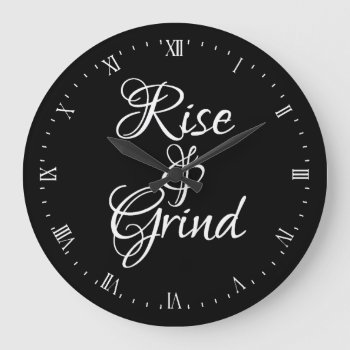 Wall Clock - Rise & Grind by ShineLines at Zazzle