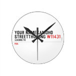Your NameKAMOHO StreetTHUSONG  Wall Clocks