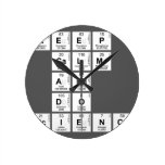 KEEP
 CALM
 AND
 DO
 SCIENCE  Wall Clocks