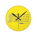 We have found a missing shoe
 And all of us forgive my shoes
 Tee looks good as well and all
 Every time I see yourselves
 Really really good and awesome  Wall Clocks