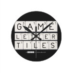 Game
 Letter
 Tiles  Wall Clocks