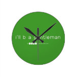 i'll b a gentleman  Wall Clocks