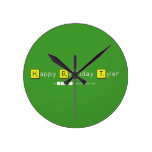 Happy Birthday Tyler  Wall Clocks