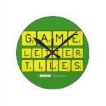 Game
 Letter
 Tiles  Wall Clocks