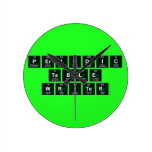 Periodic
 Table
 Writer  Wall Clocks