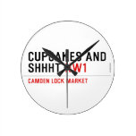 CUPCAKES AND  SHHHT  Wall Clocks