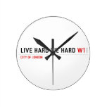 live hard die hard  Wall Clocks