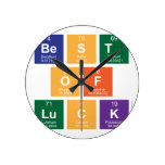 Best
 Of
 Luck  Wall Clocks