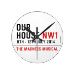 OUR HOUSE  Wall Clocks