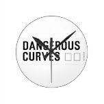 DANGEROUS  CURVES 😉  Wall Clocks