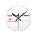 I LOVE KIA MIA THOMPSON    Wall Clocks
