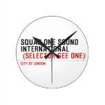 SQUAD ONE SOUND INTERNATIONAL   Wall Clocks