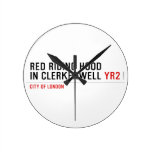 Red Riding Hood  in Clerkenwell  Wall Clocks