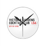 VICTORIA GARDENS  COCKTAIL CLUB   Wall Clocks