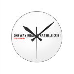 one way road to ratsille crib   Wall Clocks