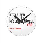 Little Red  Riding Hood  in CLERKENWELL   Wall Clocks