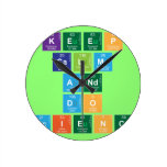 KEEP
 CALM
 AND
 DO
 SCIENCE  Wall Clocks