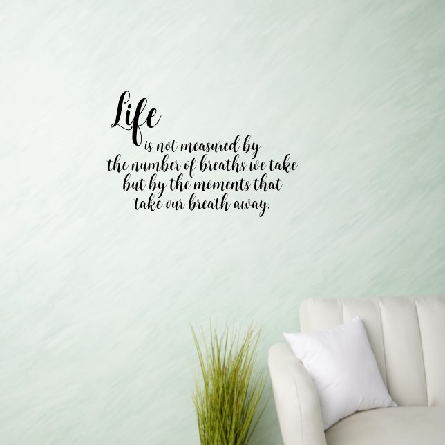 Wall Decal - Life is measured by... (Living Room)