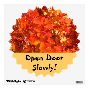 Wall Decal Safety Signs Open Door Slowly Caution