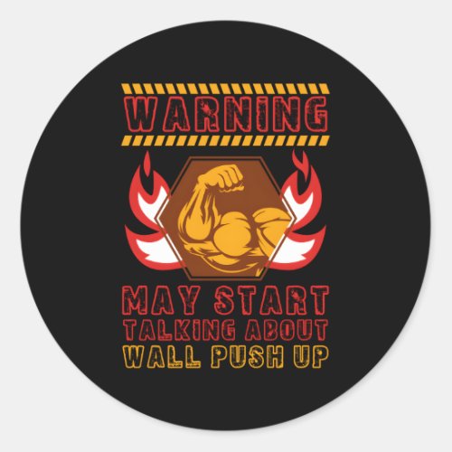 Wall Push Up Workout Humor Gym Fitness Health Classic Round Sticker