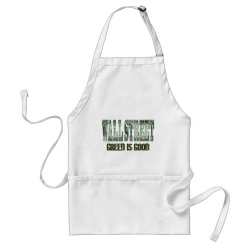 Wall Street Greed is Good Adult Apron