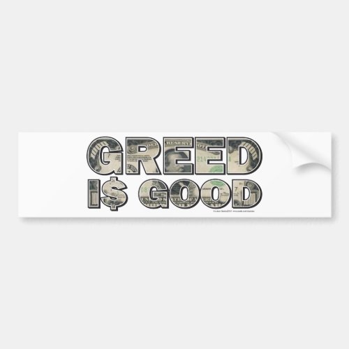 Wall Street Greed is Good Bumper Sticker