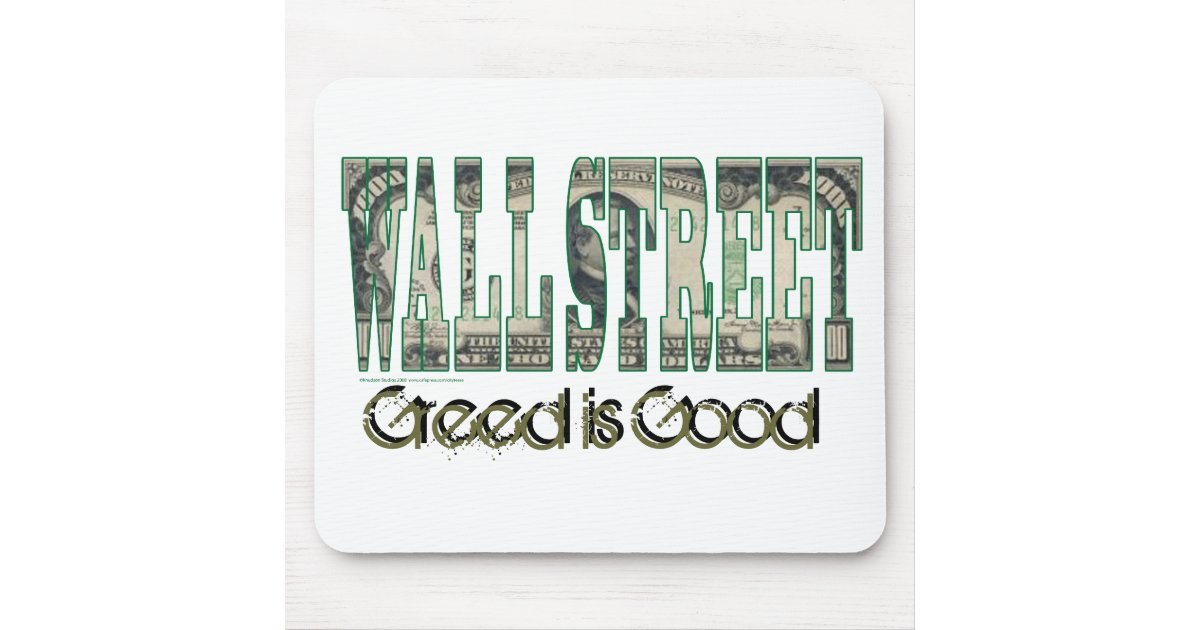 Wall Street/ Greed is Good Mouse Pad | Zazzle