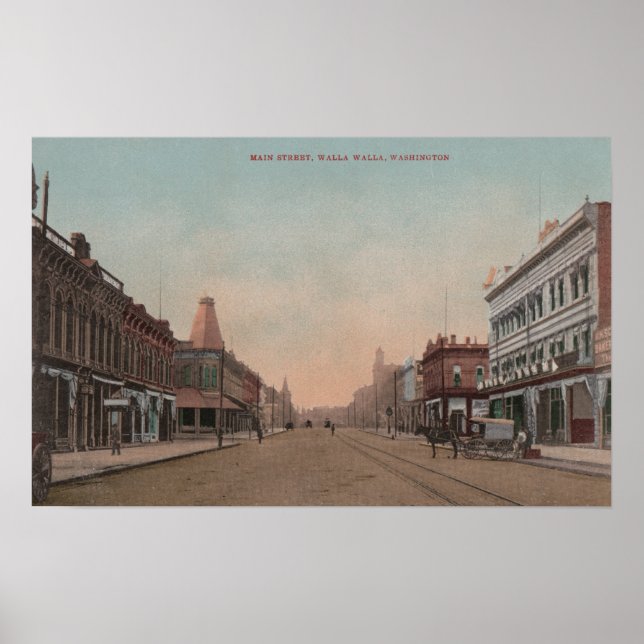 Walla Walla, WA - View of Main St. Poster (Front)