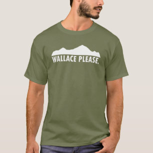 Wallace Idaho Please T-Shirt