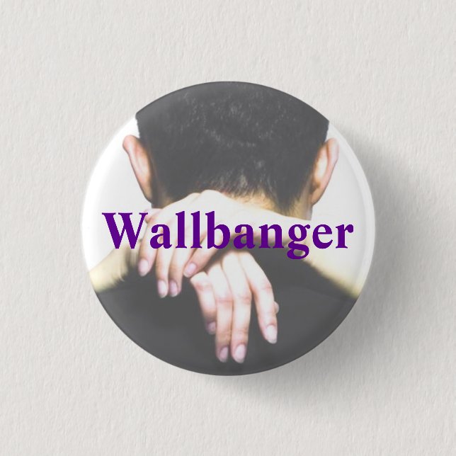 Wallbanger Button (Front)