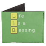 Life 
 Is a 
 Blessing
   Wallet Tyvek® Billfold Wallet