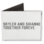 Skyler and Shianne Together foreve  Wallet Tyvek® Billfold Wallet