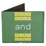 KEEP
 CALM
 and
 PLAY
 GAMES  Wallet Tyvek® Billfold Wallet