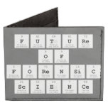 Future 
 of 
 Forensic 
 Science  Wallet Tyvek® Billfold Wallet