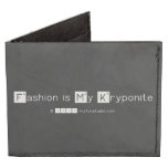 Fashion is My Kryponite  Wallet Tyvek® Billfold Wallet