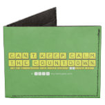 CAN'T KEEP CALM
 THE COUNTDOWN 
 TO MY BIRTHDAY HAS JUST BEGUN 14DAYS LEFT  Wallet Tyvek® Billfold Wallet