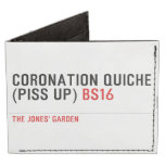 Coronation Quiche  (piss up)  Wallet Tyvek® Billfold Wallet
