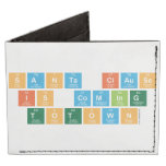 Santa Clause
  Is Coming 
 ToTown  Wallet Tyvek® Billfold Wallet