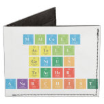 Malcolm
 Astell
 Genius
 Teacher
 Anarchist   Wallet Tyvek® Billfold Wallet