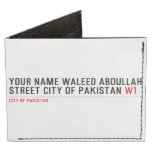 Your Name waleed abdullah Street city of pakistan  Wallet Tyvek® Billfold Wallet