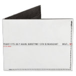 Yeah!!! It's July again. Durotym!! 13th is near.Cant      wait...  Wallet Tyvek® Billfold Wallet