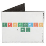 Exothermic
  #HOT  Wallet Tyvek® Billfold Wallet