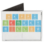 Happy
 birthday
 Willow
   Wallet Tyvek® Billfold Wallet