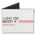 I love you Maddy ♥  Wallet Tyvek® Billfold Wallet